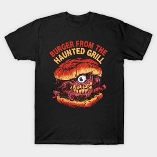 Burger from the Haunted Grill T-Shirt